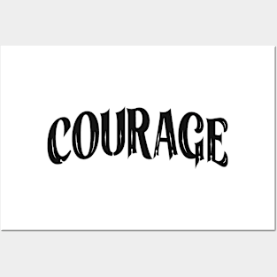 Courage Motivation Typography Posters and Art